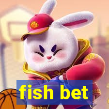 fish bet